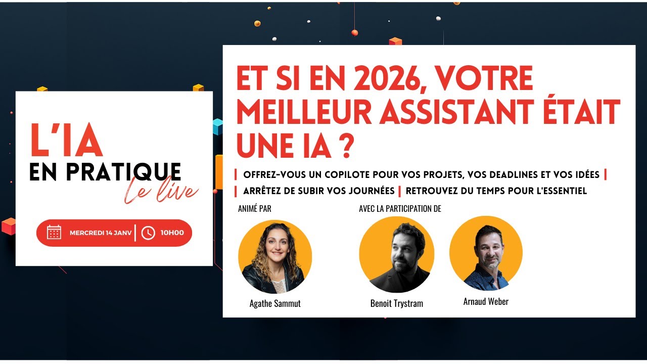 Et si en 2026, votre meilleur assistant était une IA ? - L'IA EN PRATIQUE - Comeeti