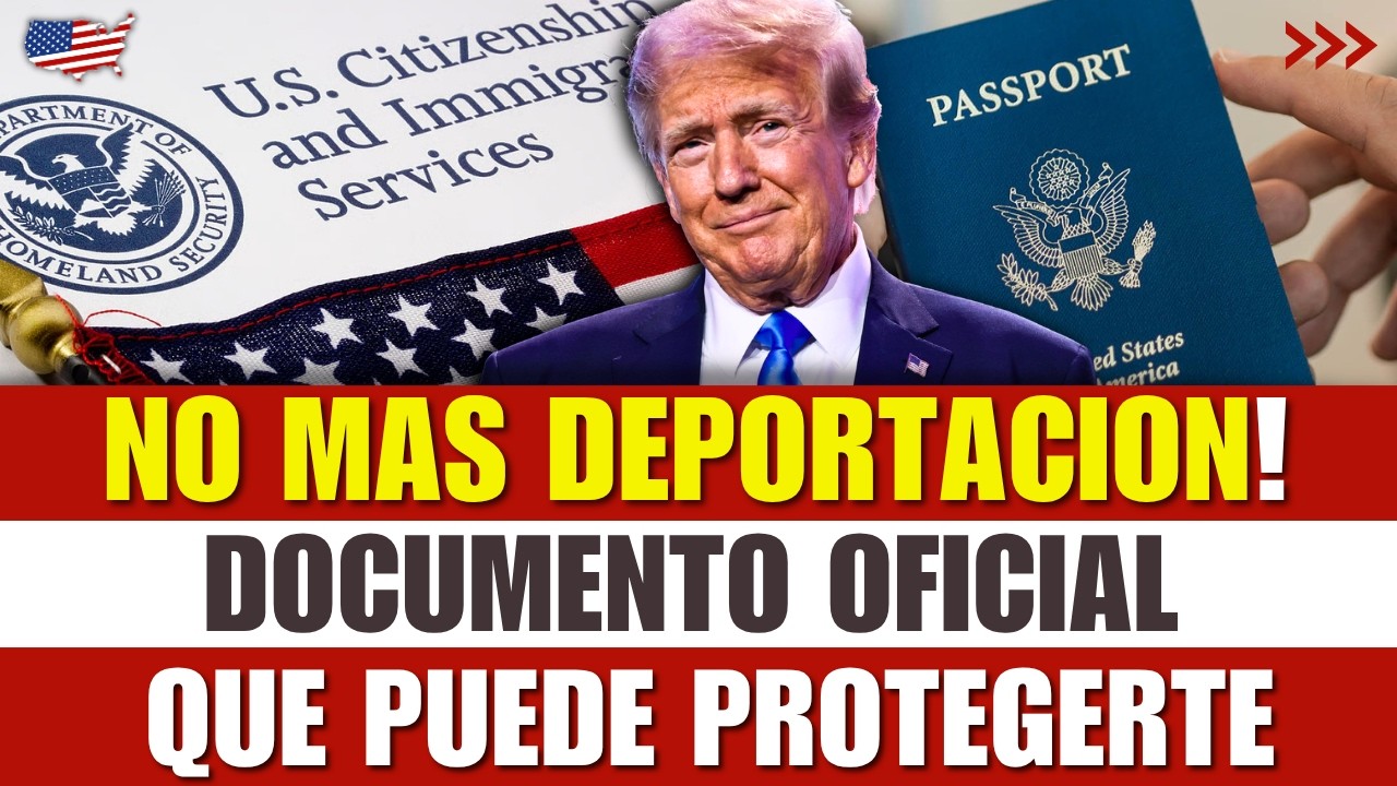 Новости иммиграции сегодня: Официальный документ, который может защитить вас от депортации.
