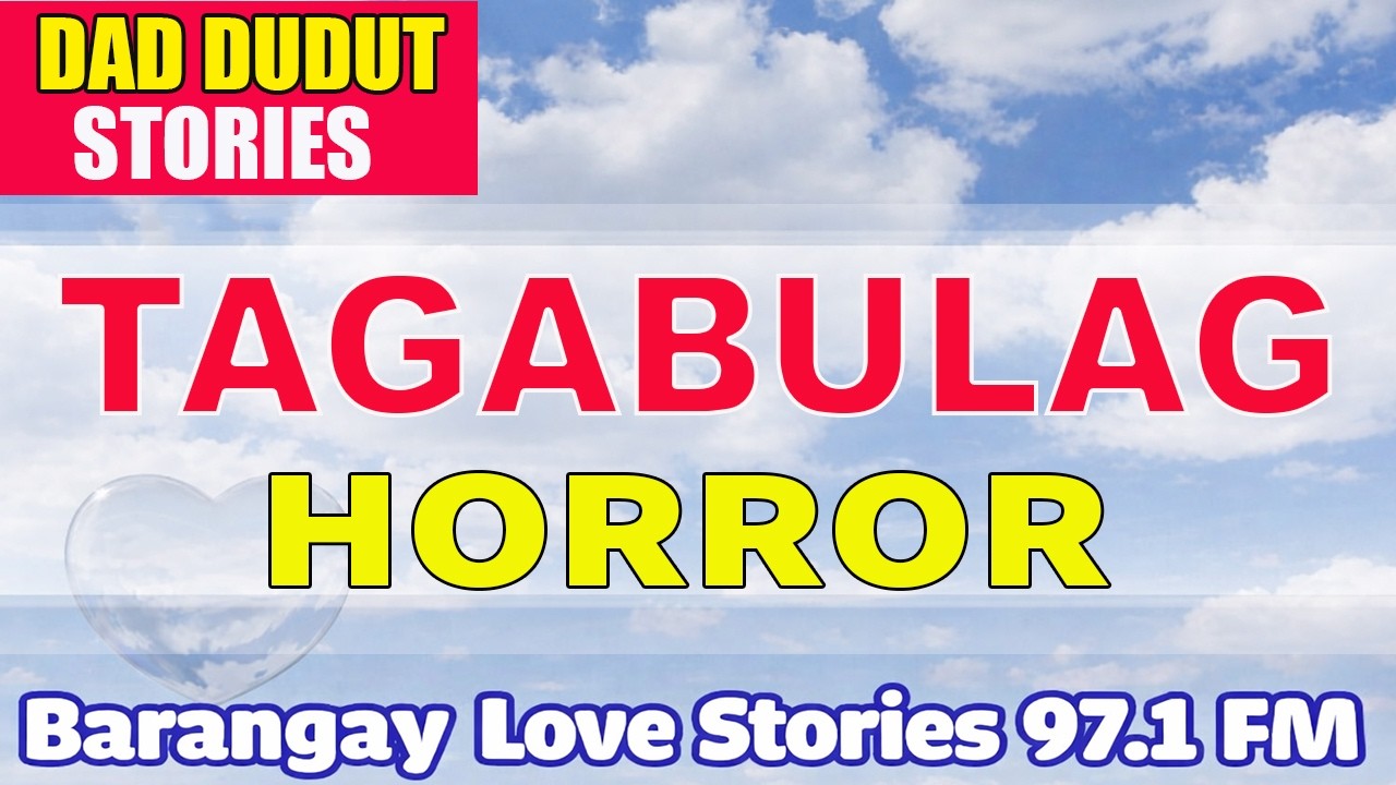 TAGABULAG _ SACAI _ PAPA DUDUT STORIES HORROR