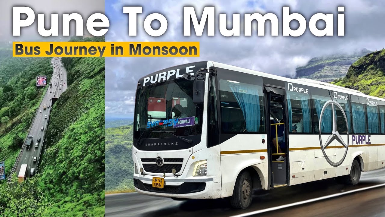 Pune To Mumbai Bus journey In Monsoon