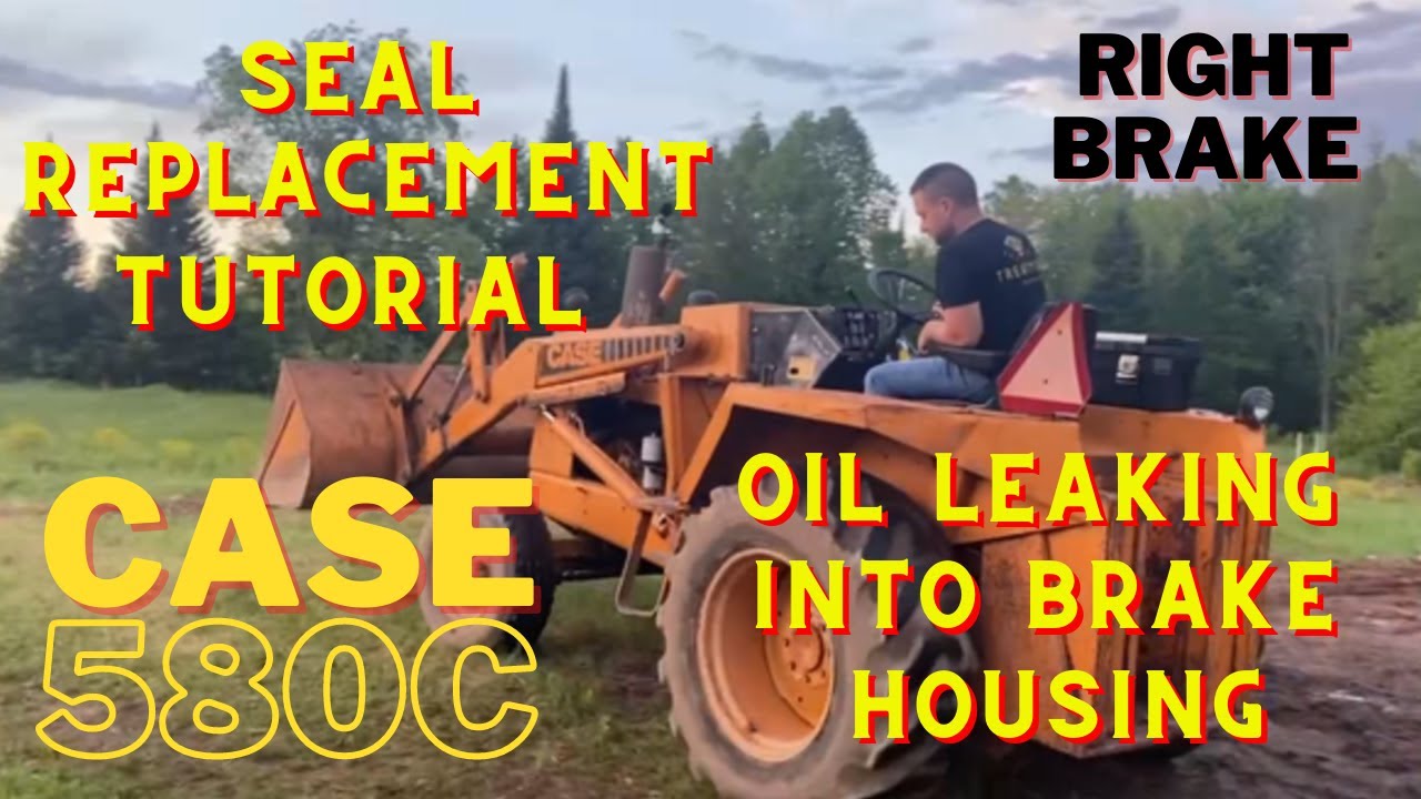 CASE 580C Oil In Brake Housing, Seal Replacement Tutorial Between Differential and Brake Housing