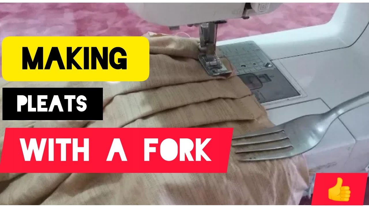 How to make pleats with a fork | Easy DIY of Sewing pleats a fork
