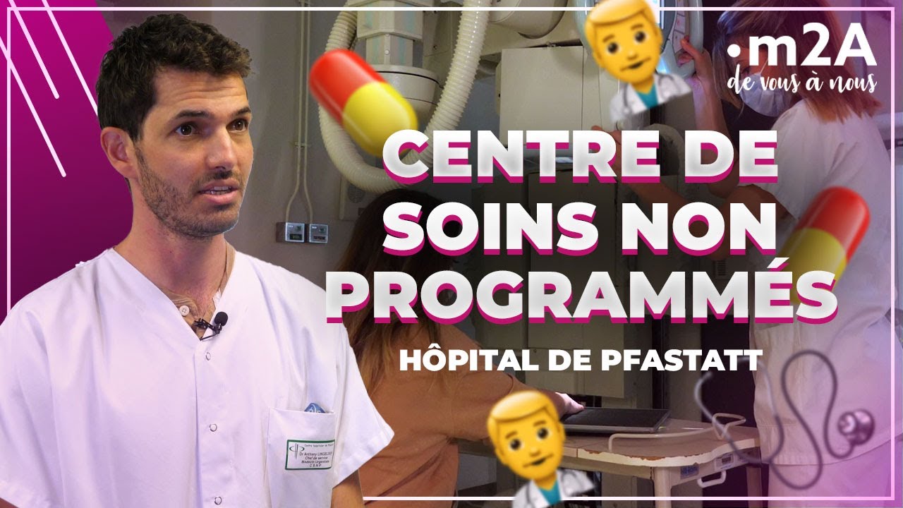 Centre de Soins Non Programm&eacute;s &agrave; l'H&ocirc;pital de Pfastatt | m2A de vous &agrave; nous