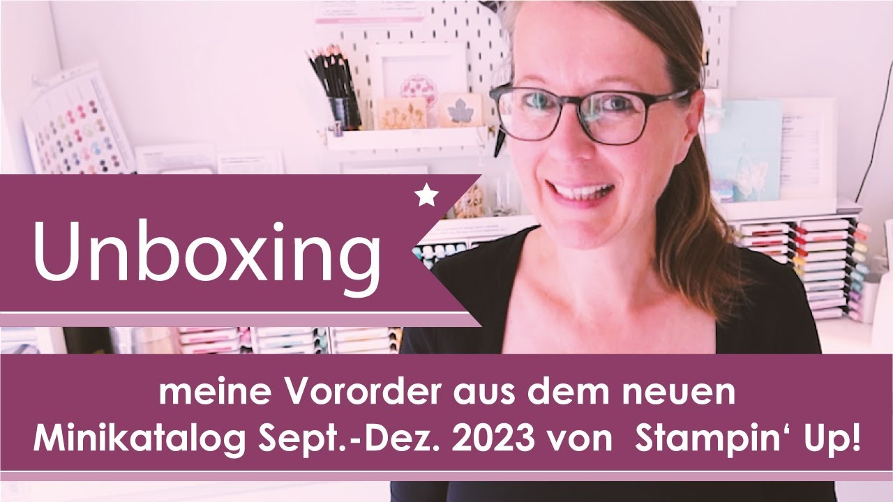 Unboxing meiner Vororder Minikatalog September - Dezember 2023 / Stampin‘ Up! von Andrea Herrfurth