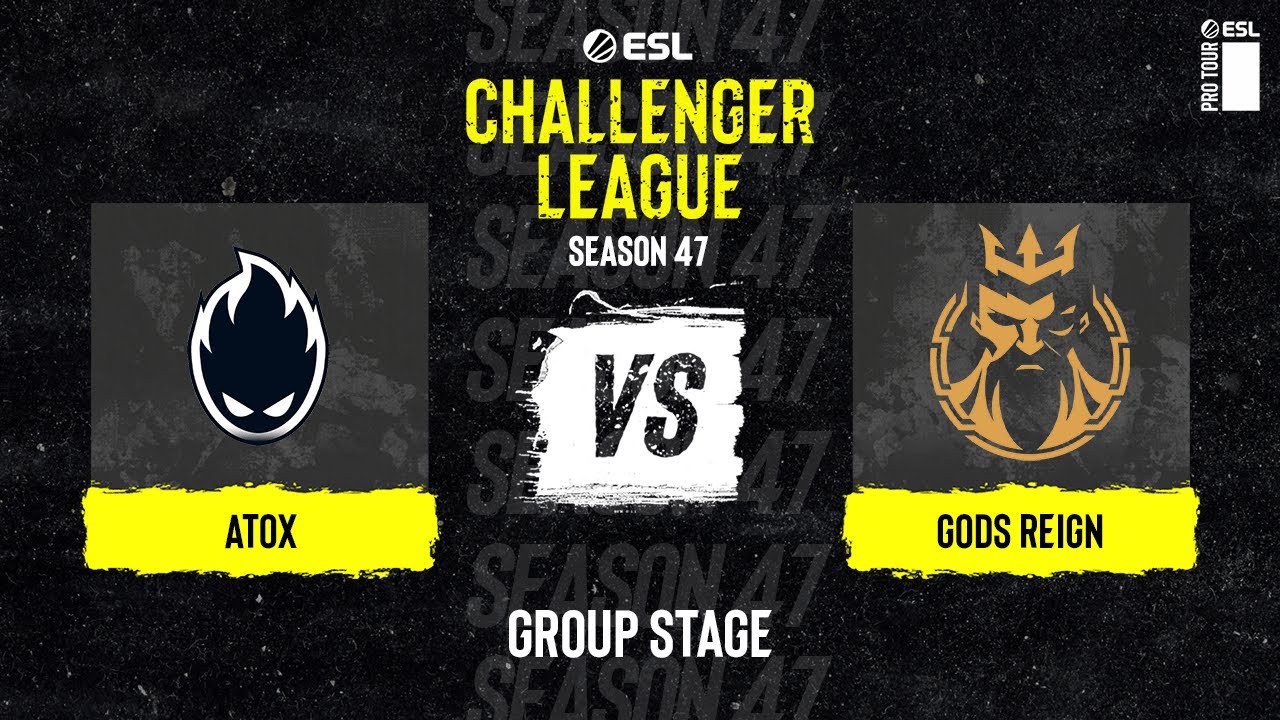 ATOX vs. Gods Reign - Map 1 [Ancient] - ESL Challenger League S47 - Asia