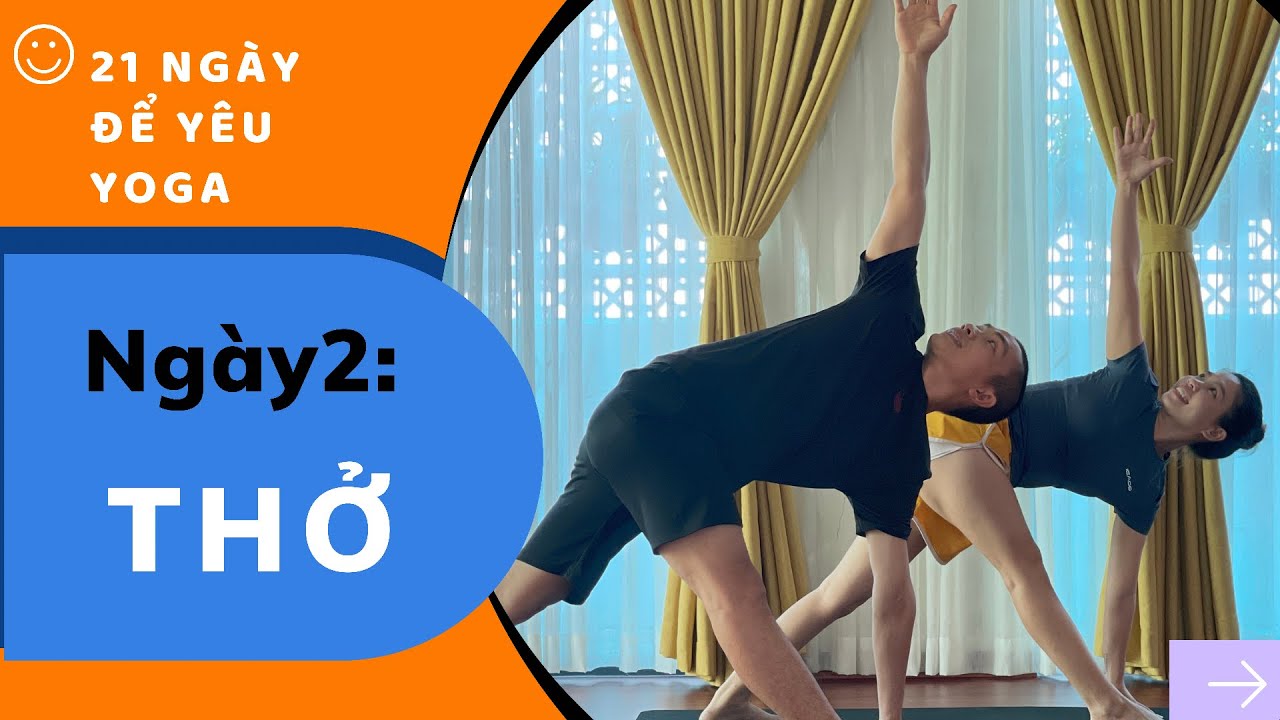 Ngày 2: Thở | Cảm Hứng Yoga Cho Người Mới Bắt Đầu