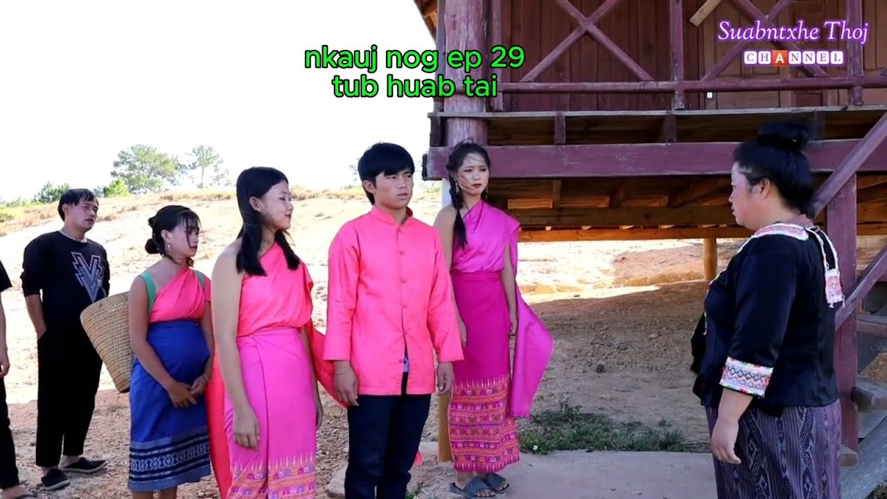 nkauj nog kua muag kev hlub ep 29 tub huab tai
