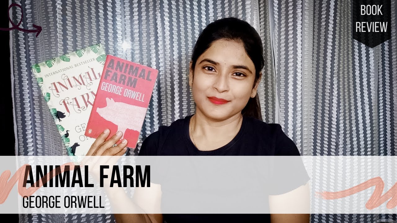 Animal Farm by George Orwell | Book Review | Indian Booktuber | Asha Seth