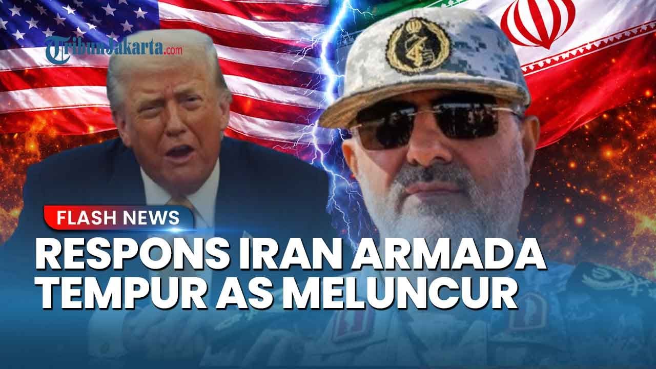 Iran Siaga! Armada Tempur AS Bergerak ke Timur Tengah, Jenderal IRGC Kirim Ancaman Serius ke Trum