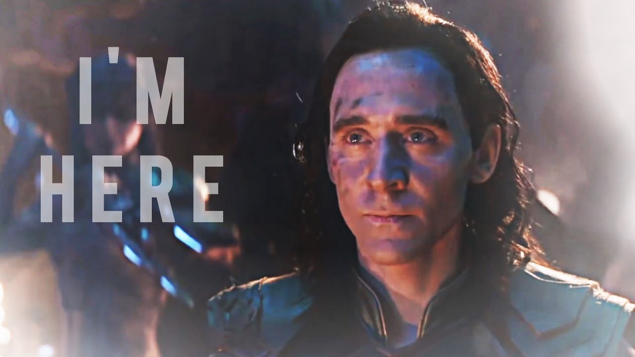 » loki tribute | i'm here.