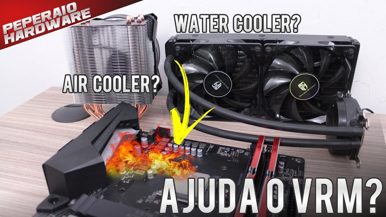 Air Cooler ajuda a esfriar o VRM? Teste Air vs WC vs Torre / Bancada aberta vs Gabinete