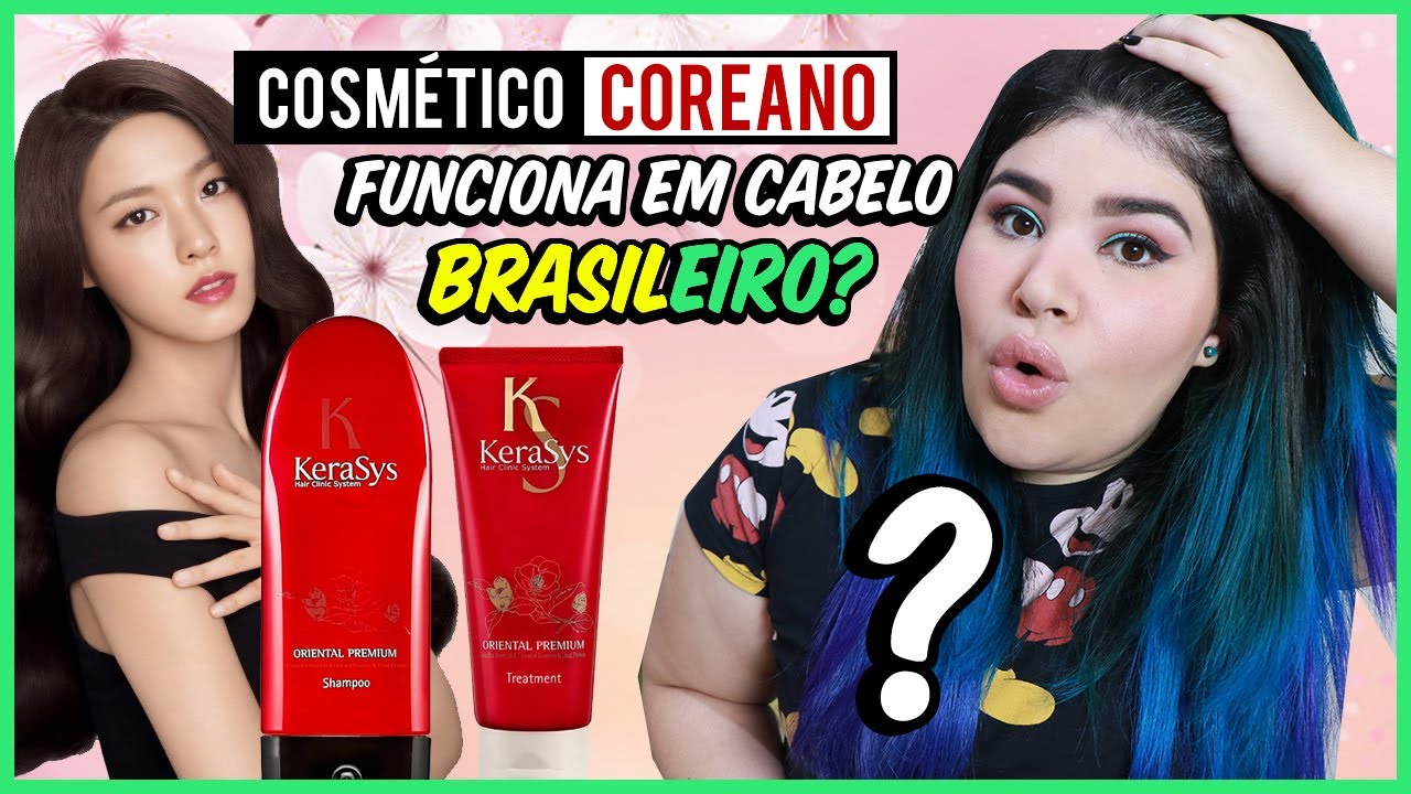 🇰🇷 KERASYS ORIENTAL PREMIUM: COSMÉTICO COREANO FUNCIONA EM CABELO BRASILEIRO?