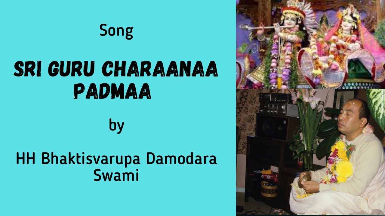 Sri Guru Charana Padma by HH Bhaktisvarupa Damodara Swami