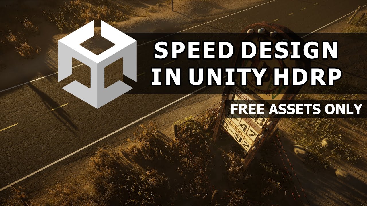 Desert Highway - Free assets only | Speed Level Design | Unity | HDRP