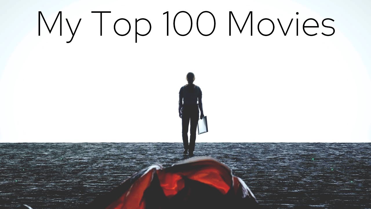 My Top 100 Movies