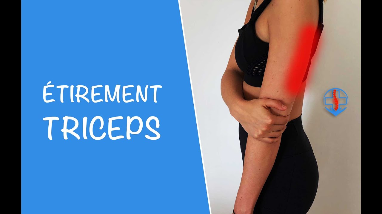 &Eacute;tirement du muscle triceps conseill&eacute; par l'ost&eacute;opathe