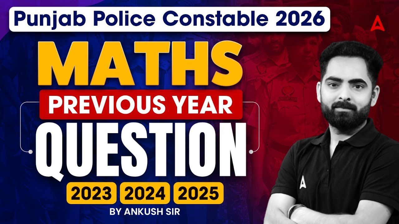 Punjab Police Math Previous Year Questions | Punjab Police Constable Math Class 2026 | By Ankush Sir