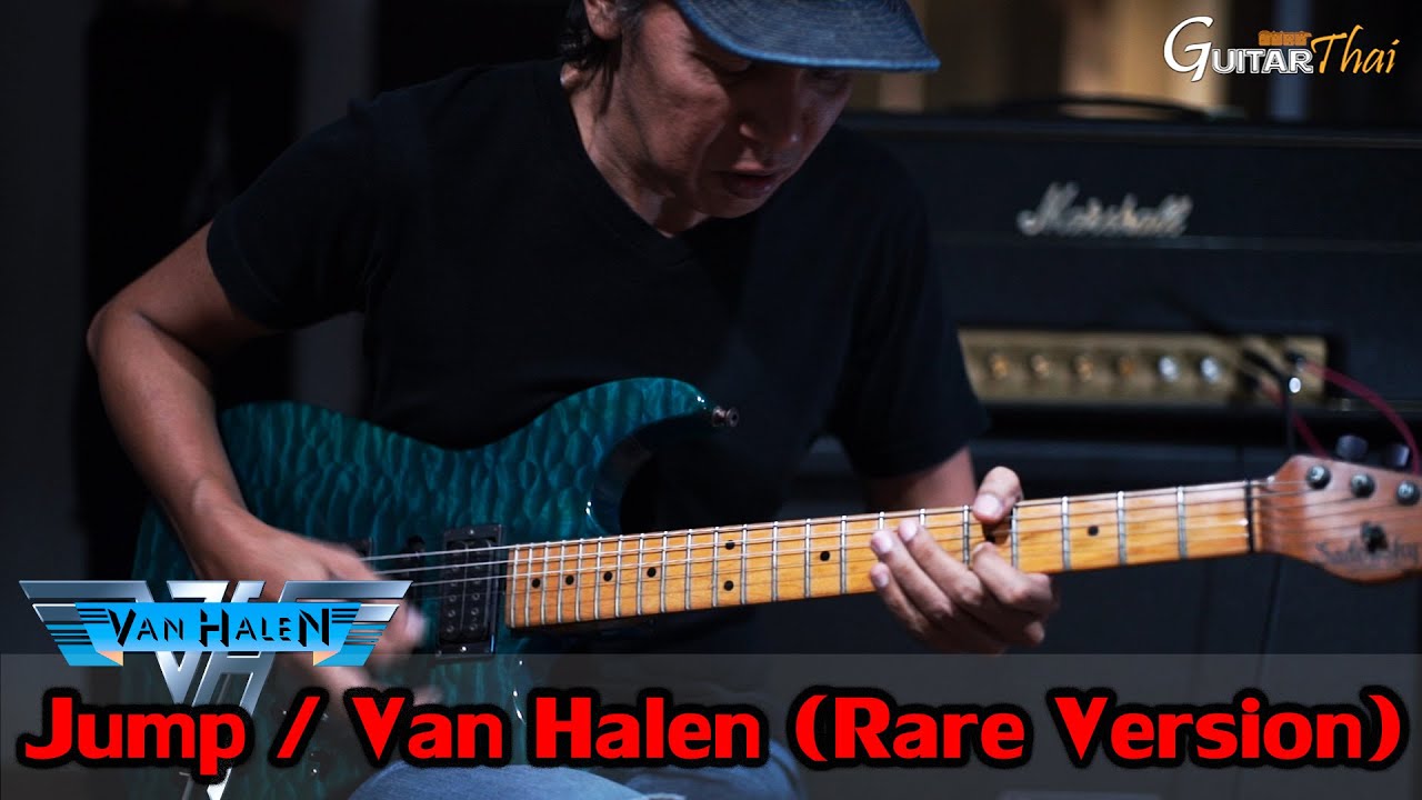 Jump /Van Halen Rare version  by Joe Guitarthai (Cover) R.I.P Eddie Van Halen