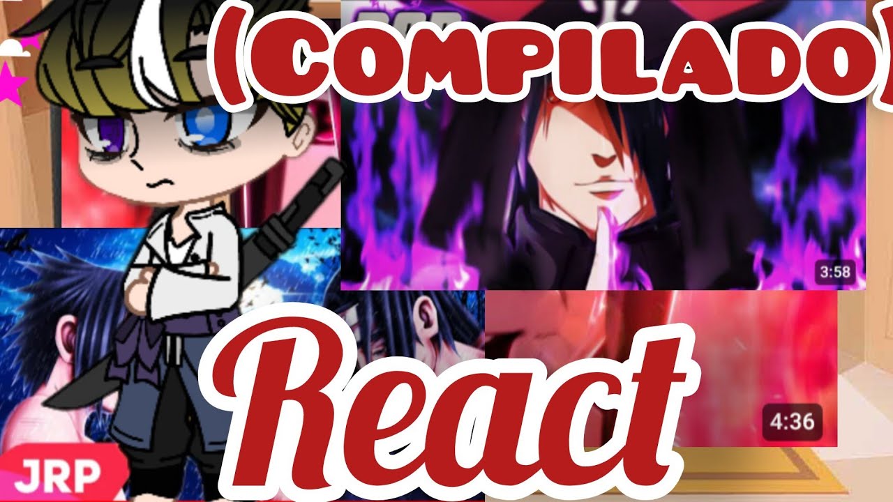 COMPILADO! - Tokyo Revengers react (reagindo) Takemichi as Sasuke e Hanma as Itachi (gacha)