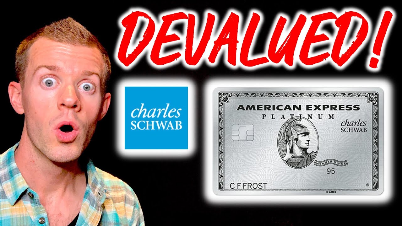 *OUCH!* SCHWAB PLATINUM CARD DEVALUED! (Amex Platinum Card for Schwab UPDATE)