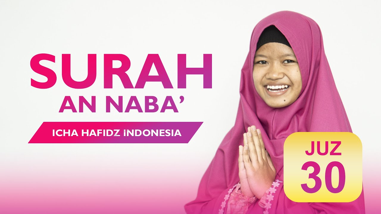 SURAH AN NABA' NADA HIJAZ MERDU -  ICHA HAFIZ INDONESIA