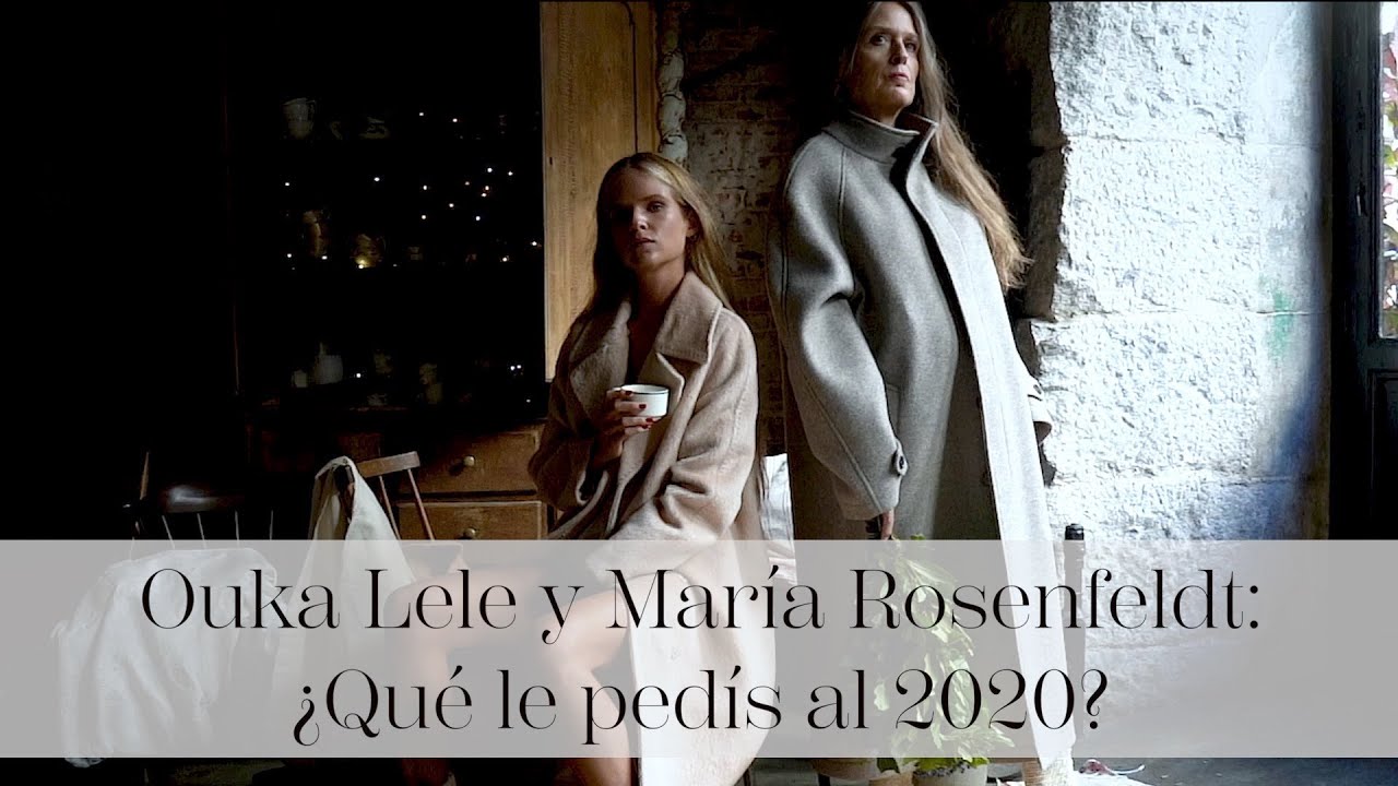 Ouka Lele y María Rosenfeldt: ¿Qué le pedís al 2020?