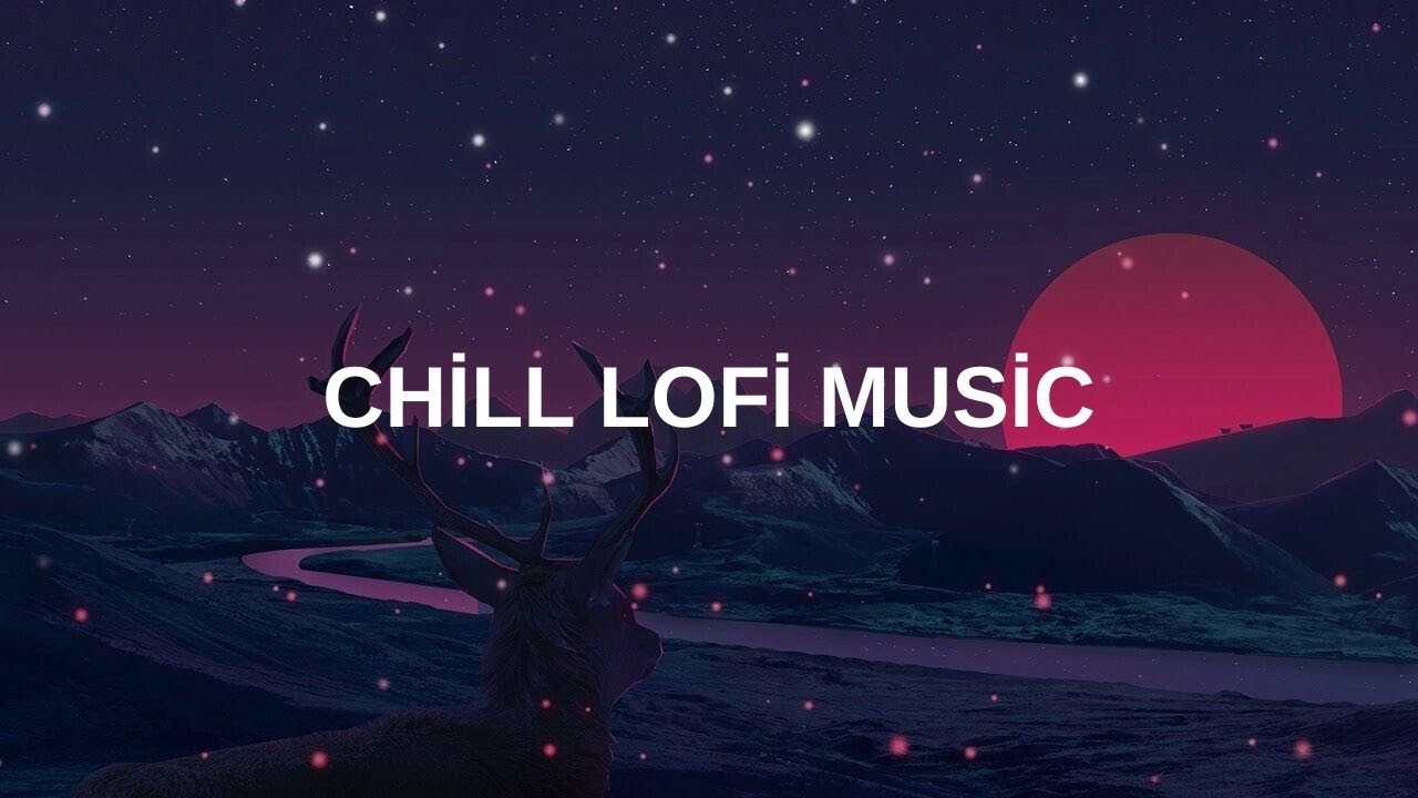 Chill Lo-Fi Music (For Enjoy) [2 Hour]