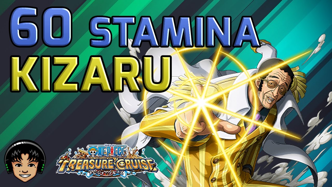 Walkthrough for Kizaru 60 Stamina [One Piece Treasure Cruise]