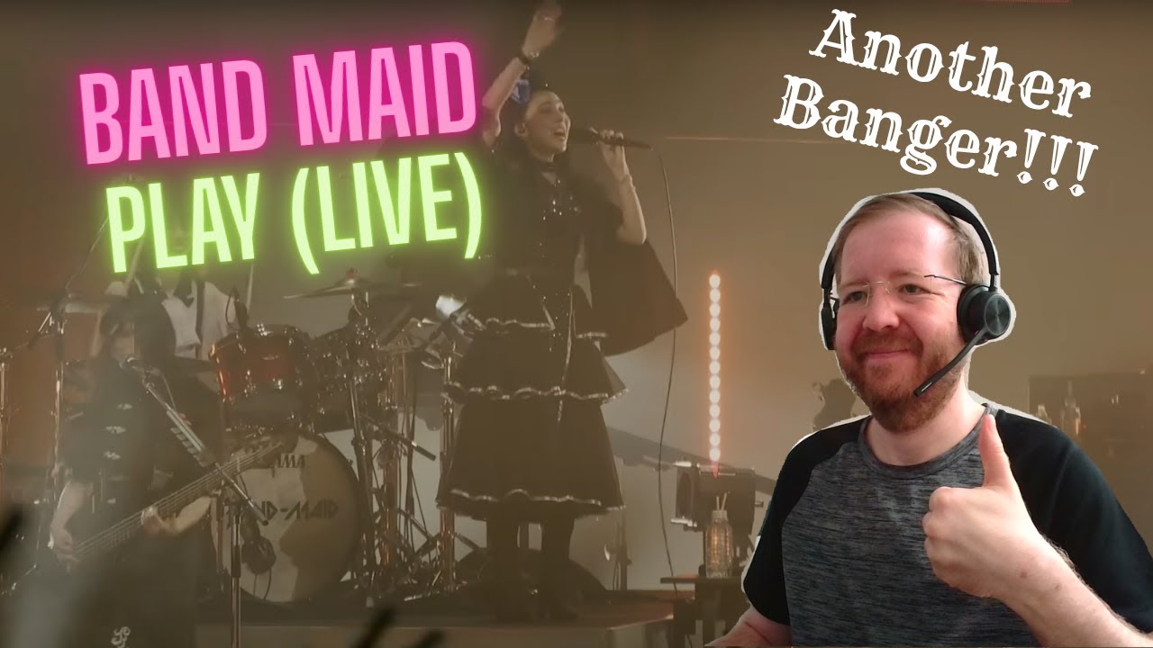 German Metalhead reacts: BAND-MAID / Play (Official Live Video)