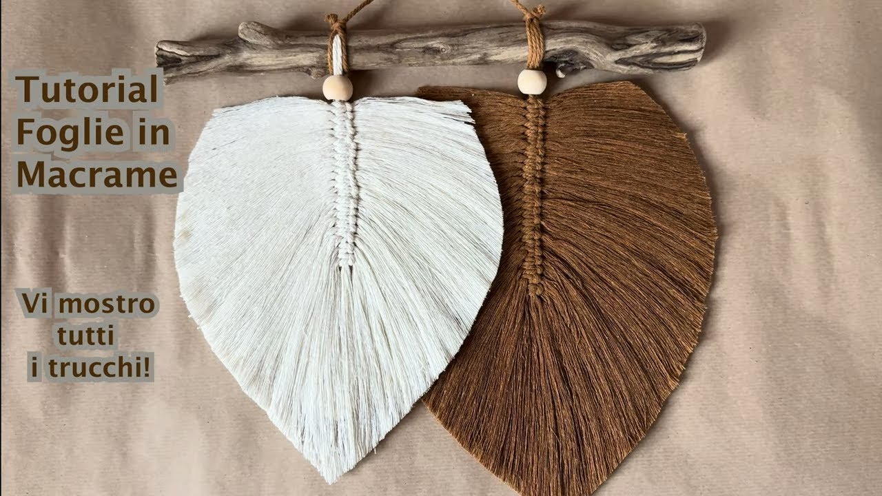 Tutorial Foglie in Macrame (vi svelo tutti i trucchi)