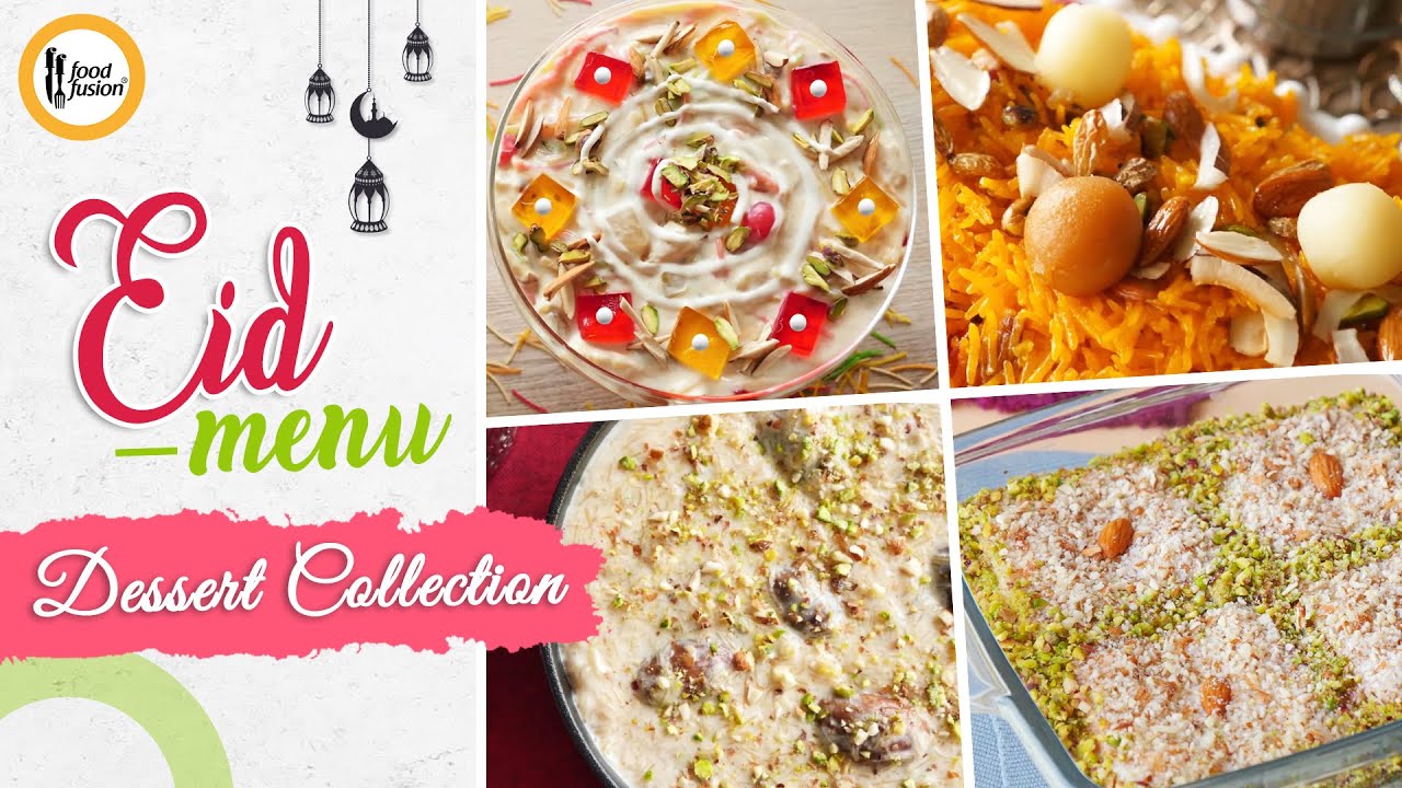Eid Dessert Menu Collection By Food Fusion
