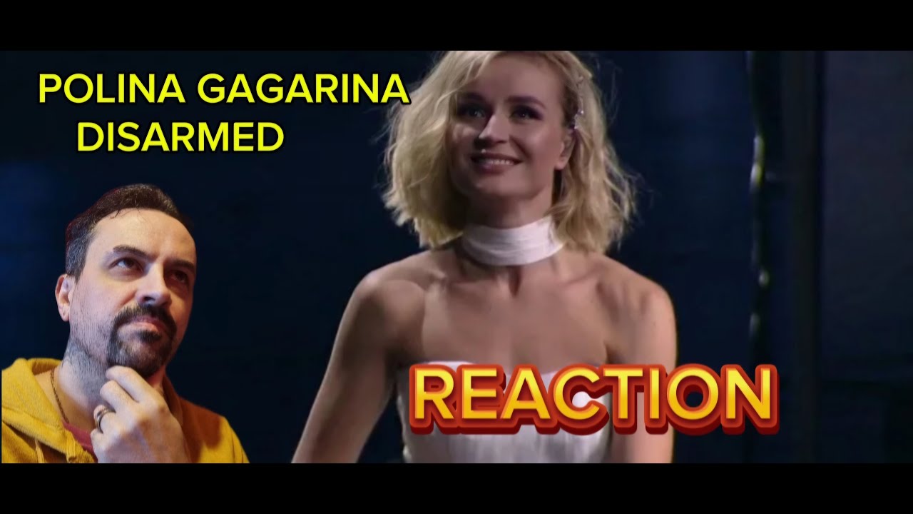 POLINA GAGARINA Полина Гагарина «Обезоружена». REACTION