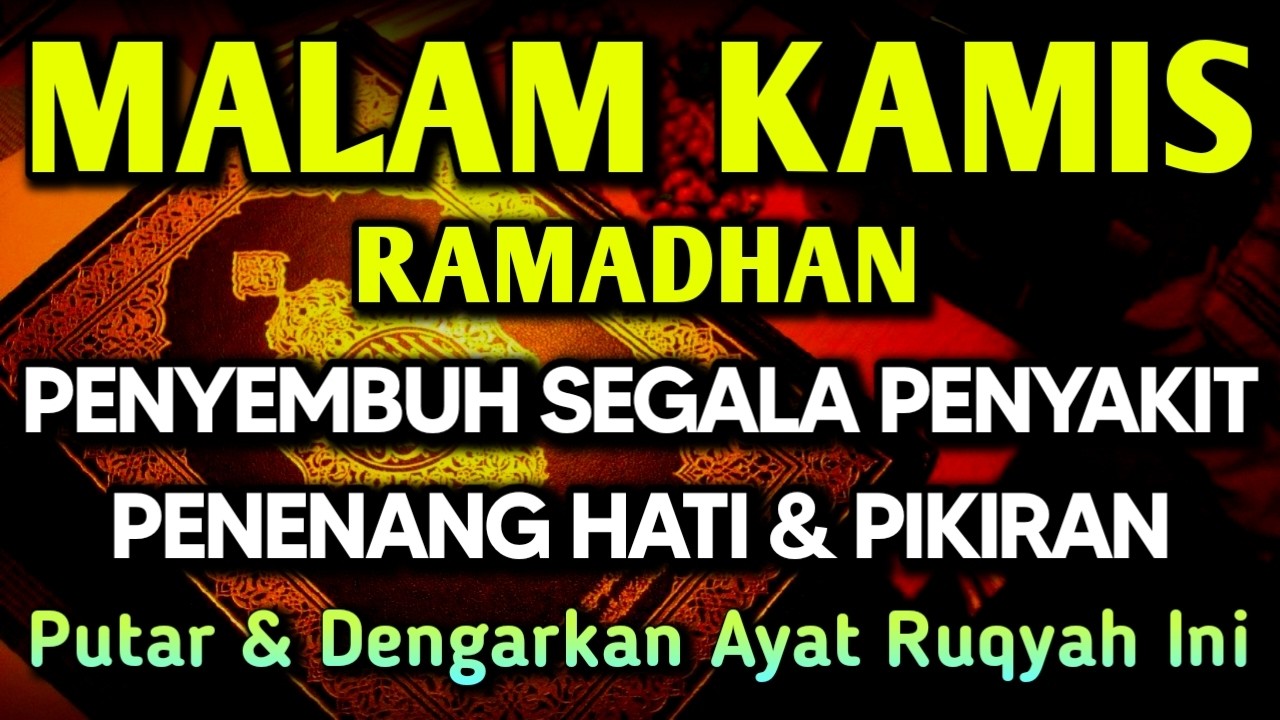 KUN FAYAKUN 🤲 AYAT RUQYAH DIRI INSYAALLAH S4 K 1T DITUBUHMU S3 MBVH TOTAL❗DOA SYIFA