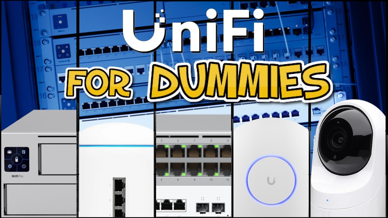 A Dummies Guide to UniFi - GET IT RIGHT, FIRST TIME