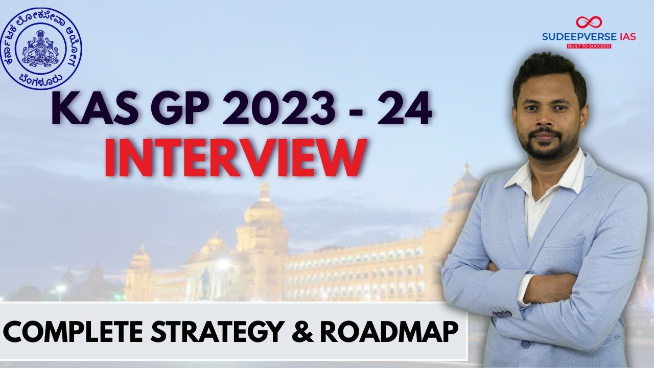 KPSC GP 2023-24 | How to Prepare for the KAS Interview | Complete Blueprint