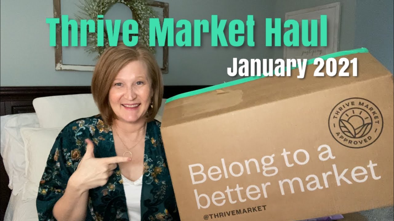 Thrive Market Haul | January 2021 | Thrive Market First Impressions
