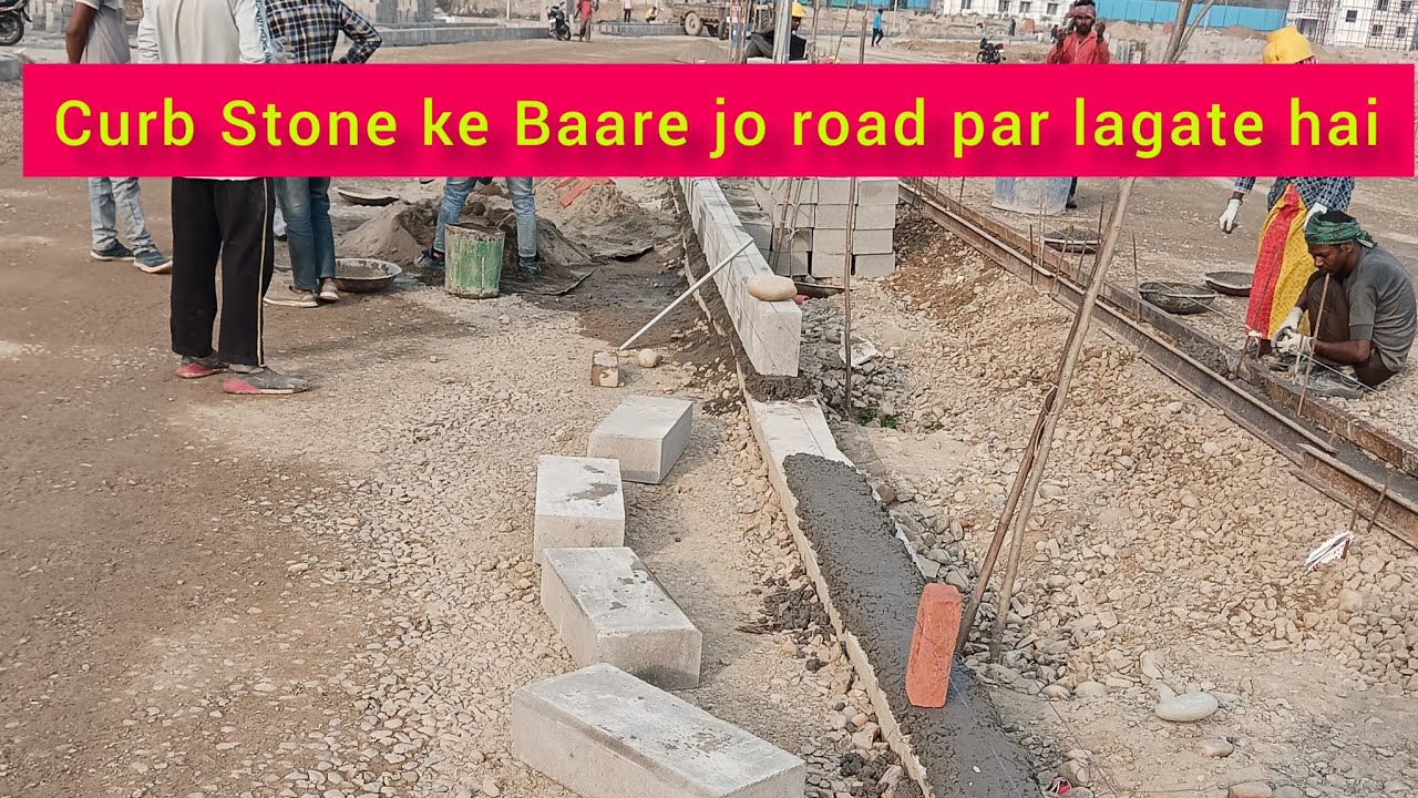 Kerb stone kaise lagate hain road par