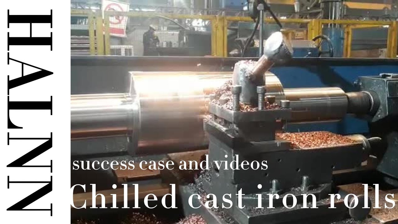 Halnn roll tool knowledge analysis ten successful cases of turning Chilled cast iron rolls
