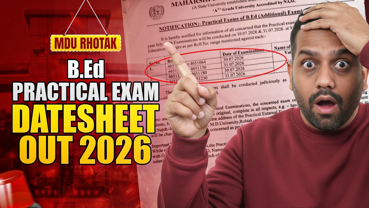 MDU BEd Practical Datesheet 2026 | MDU B.Ed Practical Exam Datesheet 2026
