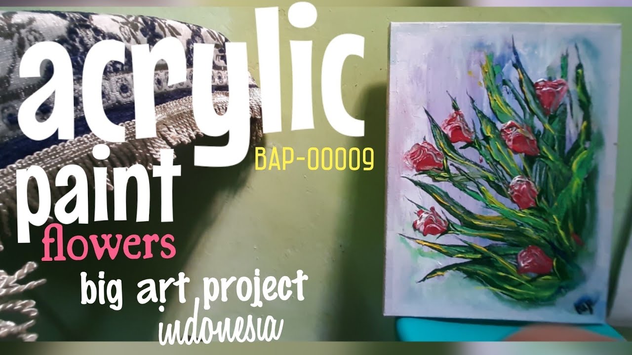 Acrylic paint. Theme: Flowers. bigartproject #Bap-00009