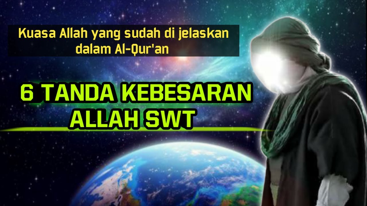 6 Tanda Kebesaran Allah SWT #islam
