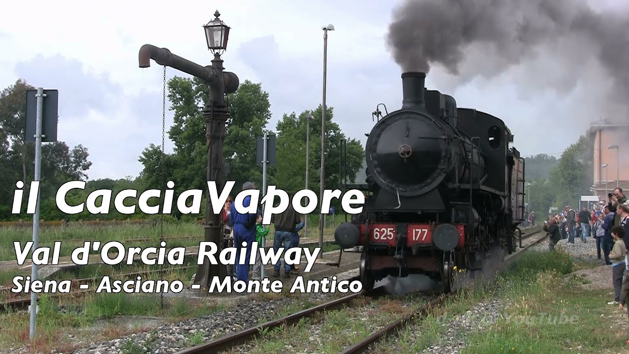 il CacciaVapore, Ep. 1 - Val d'Orcia Railway (Siena - Asciano - Monte Antico)