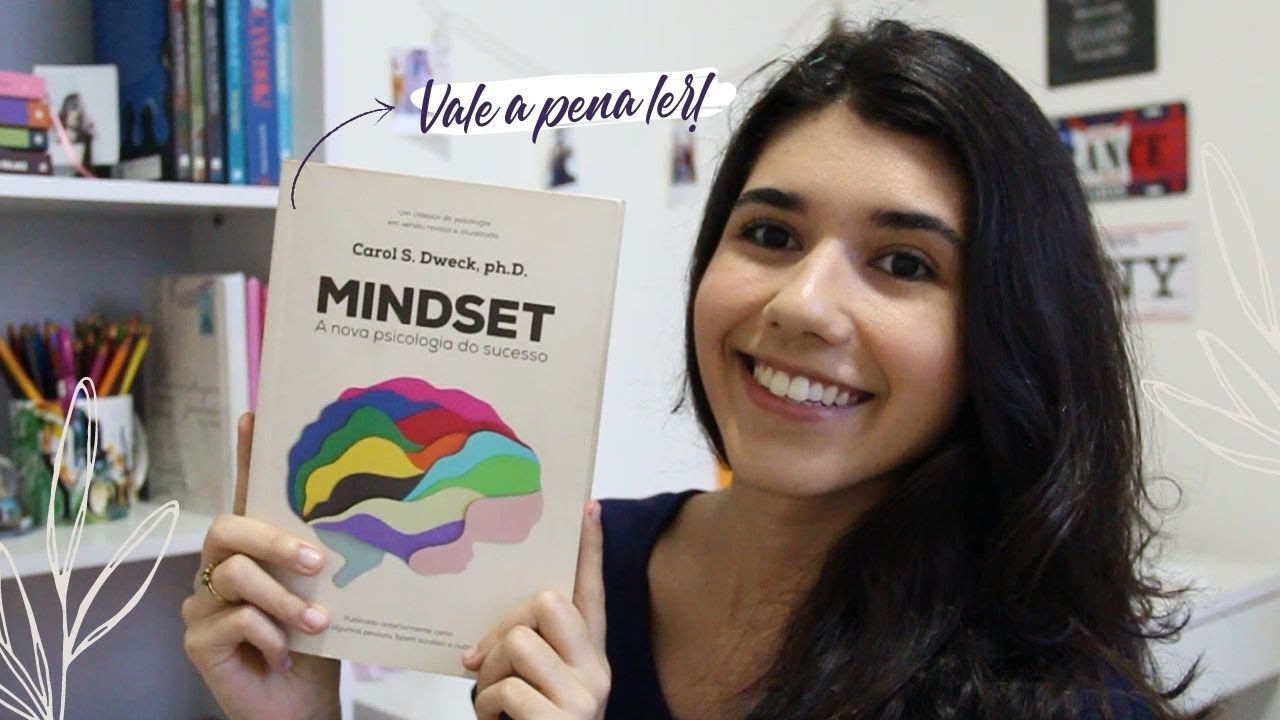 Mindset - Um livro que todo mundo deveria ler! | Resenha