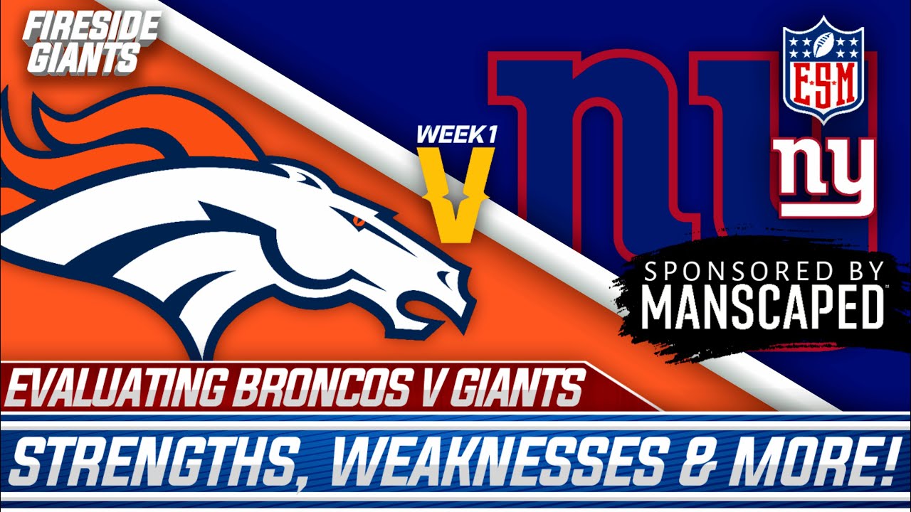 Breaking Down The New York Giants Vs. Denver Broncos WEEK 1 Matchup | Strengths, Weaknesses, More!