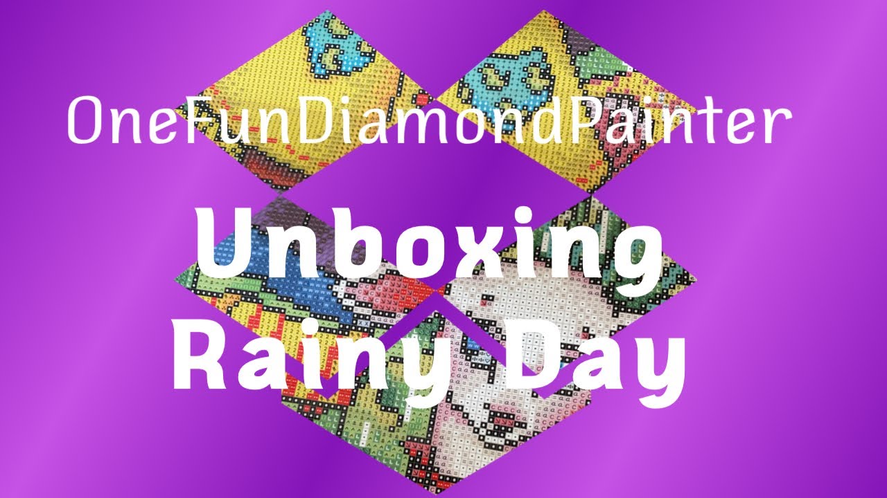 Unboxing Rainy Day By Hannah Lynn From Diamond Art Club