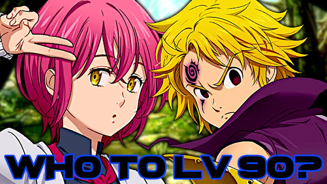 WHO TO LVL UP FIRST? LVL 90 PRIORITY GUIDE! | Seven Deadly Sins: Grand Cross