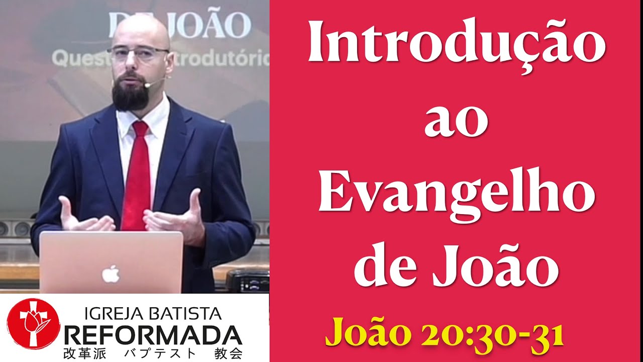 INTRODUÇÃO AO EVANGELHO DE JOÃO. João 20:30-31  Glauber Manfredini