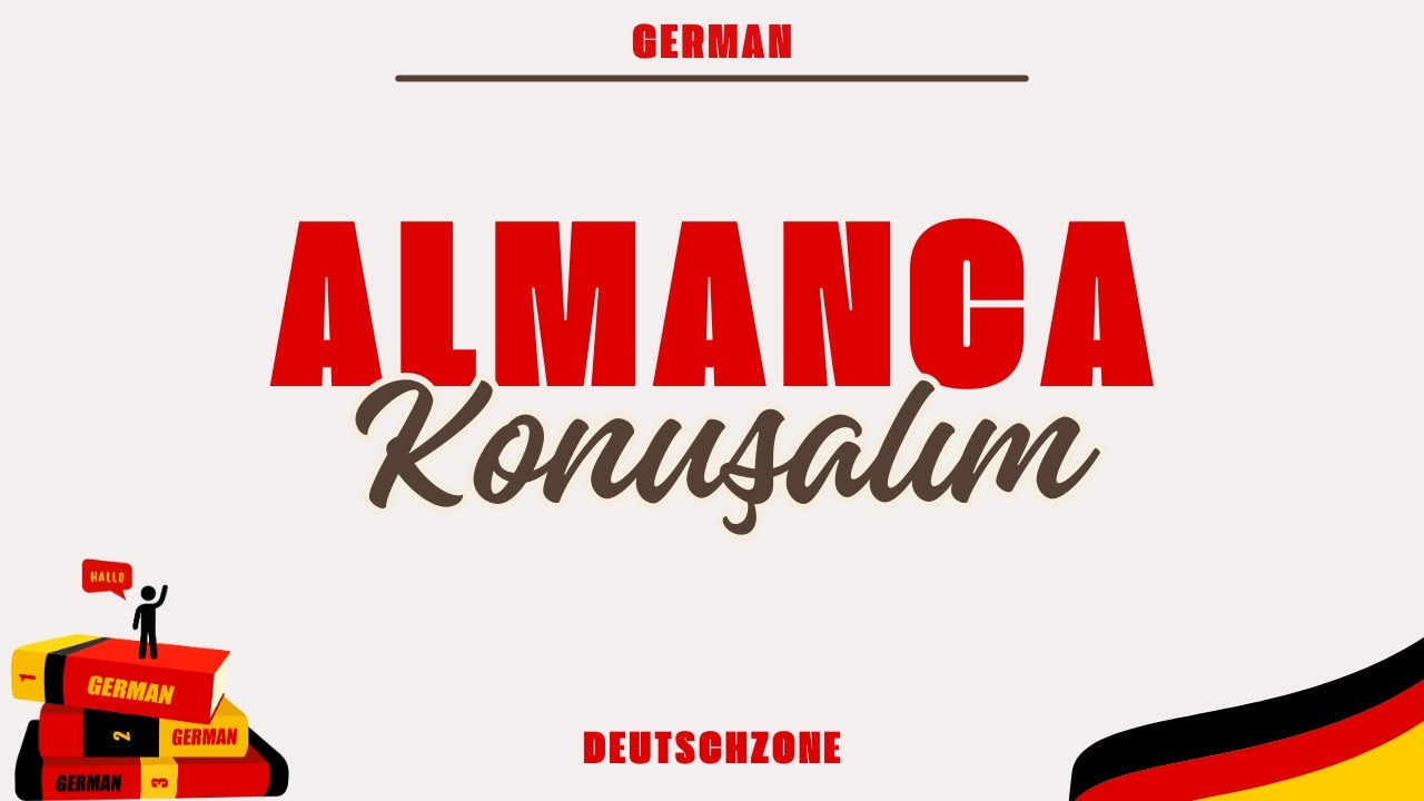 Almanca Konuşalım Bölüm -1 | German Spaeking | Deutsch Lernen