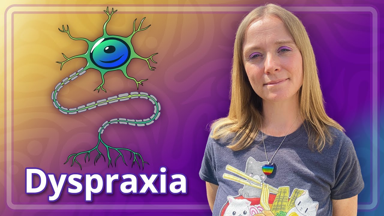 Dyspraxia
