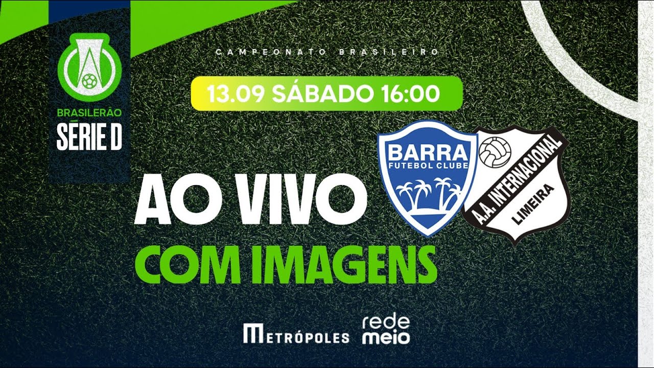 🔴 AO VIVO | BARRA X INTER DE LIMEIRA | SEMIFINAL | BRASILEIRÃO SERIE D | 06/09/2025